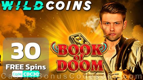 book of doom spins Free spins: Yes (10) Wild symbol: Yes: Scatter symbol: Yes: Multiplier: No : Progressive: No: Top win: x5,000 : Bet Size: 0